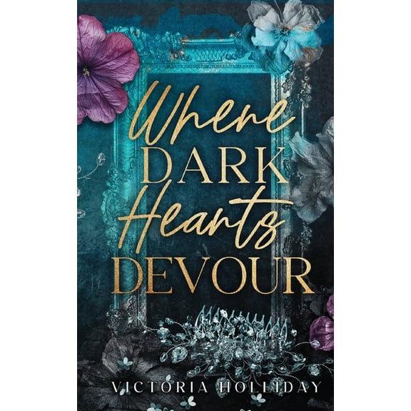 Where Dark Hearts Devour, (Paperback)