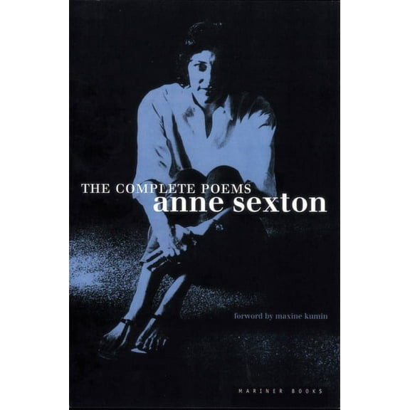 The Complete Poems: Anne Sexton, (Paperback)