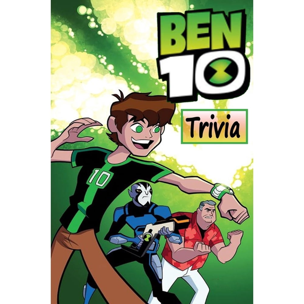 Ben 10 Trivia Quiz Game Book Paperback Walmart Walmart