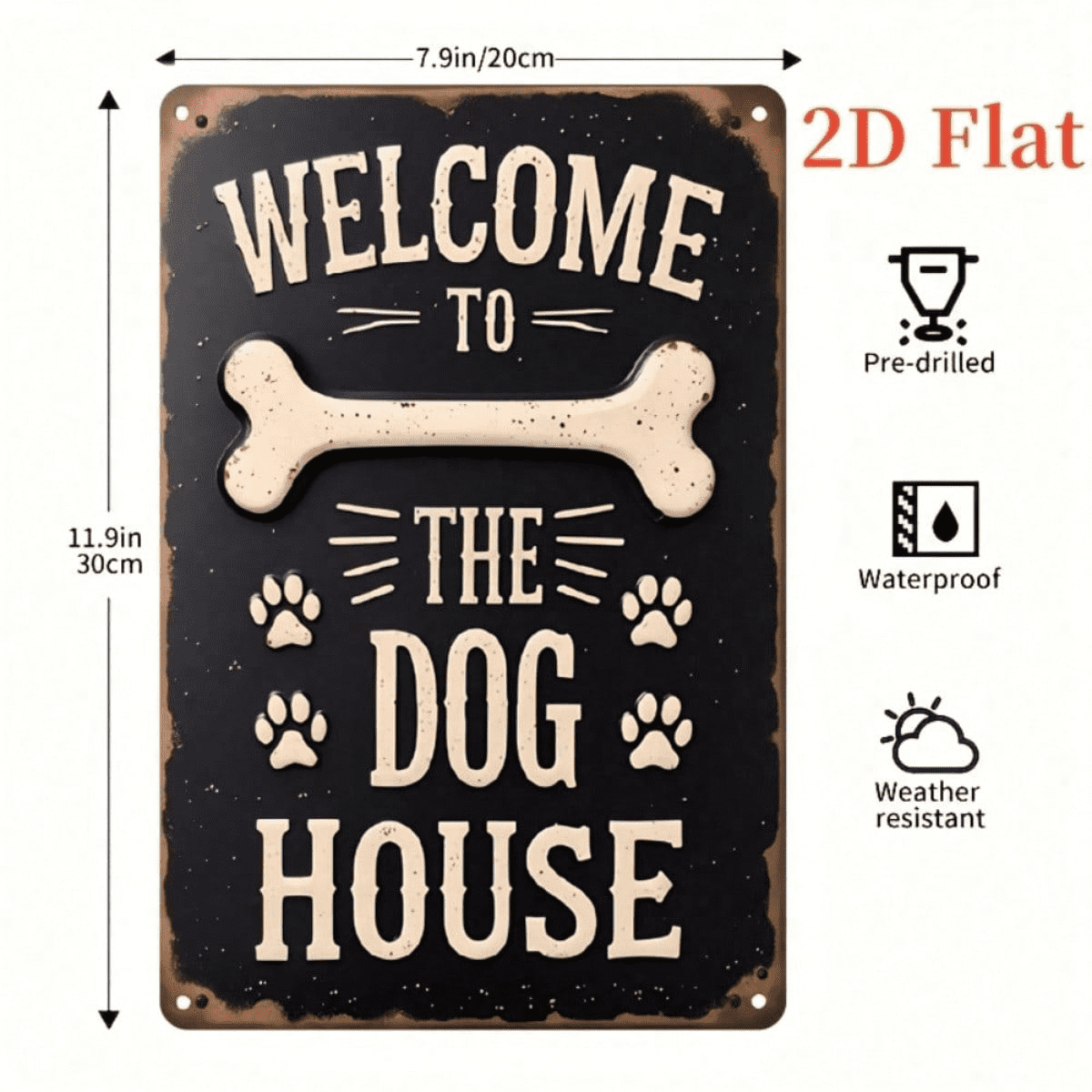 Vintage Welcome To The Dog House Metal" Sign, Heavy-Duty Rustic Paw Print Bone Pattern Pet Wall Decor, Pet Wall Decor, 2D Flat Unframed Farm