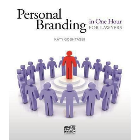 Pre-Owned Personal Branding in One Hour for Lawyers (Paperback) 162722159X 9781627221597