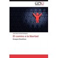 thumbnail image 2 of El Camino à la Libertad [Espagnol], 2 of 2