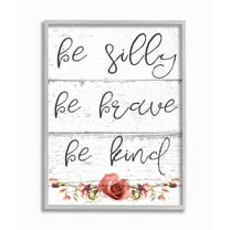 Stupell IndustriesBe Silly Brave and Kind Cursive Floral Typography Framed Wall Art by Daphne Polselli
