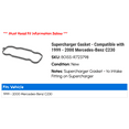 thumbnail image 2 of Supercharger Gasket - Compatible with 1999 - 2000 Mercedes-Benz C230, 2 of 2