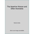 thumbnail image 1 of Pre-Owned The Assertive Woman and Other Anomalies (Paperback) 155661019X 9781556610196, 1 of 1