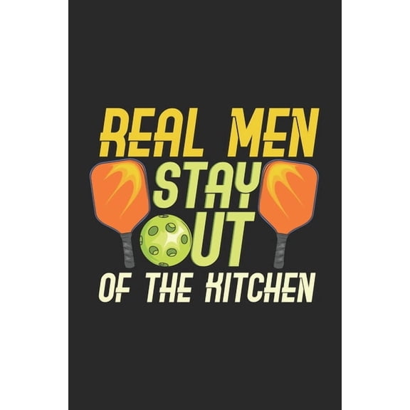 Real Men Stay Out Of The Kitchen: 120 Pages I 6x9 I Dot Grid (Paperback)