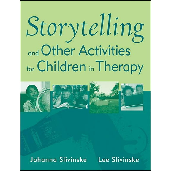 Storytelling and Other Activities for Children in Therapy, (Paperback)