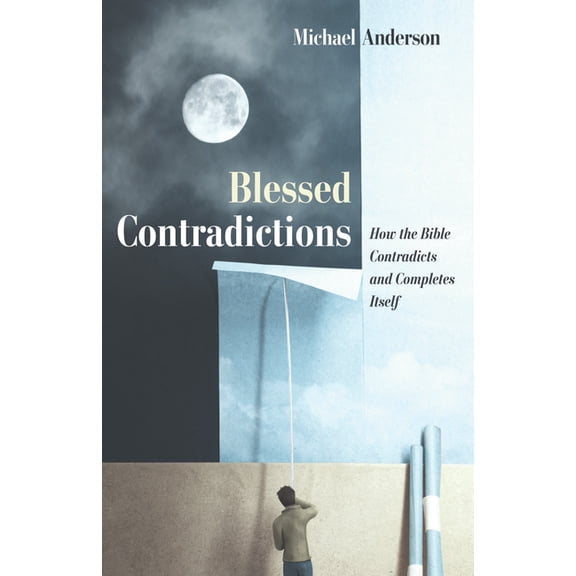 Blessed Contradictions (Paperback)