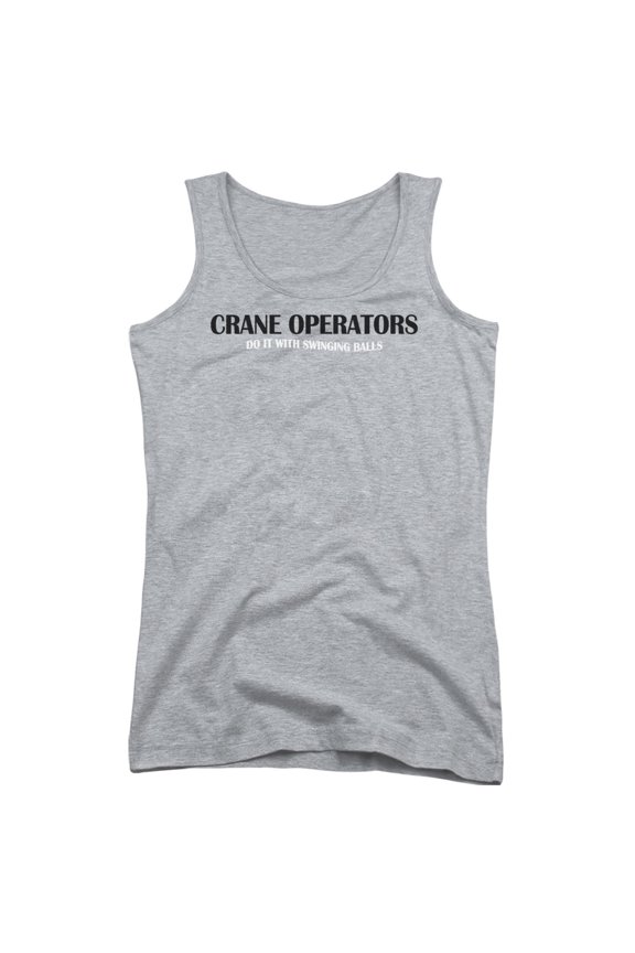 - Crane Operators Do It - Juniors Tank Top - Small