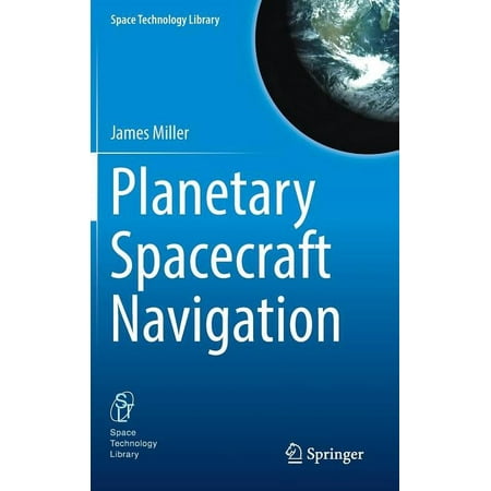 UPC: 9783319789156 | Space Technology Library: Planetary Spacecraft Navigation (Hardcover)