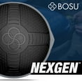 thumbnail image 2 of Bosu NEXGEN Balance Strength Trainer, Home Gym Workout Equipment, 26", Black/Gray, 2 of 9