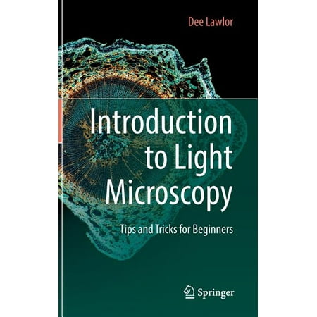 UPC: 9783030053925 | Introduction to Light Microscopy: Tips and Tricks for Beginners (Hardcover)