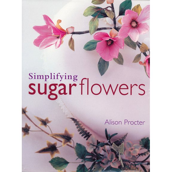 Pre-Owned Simplifying Sugar Flowers (Hardcover) 1853919349 9781853919343