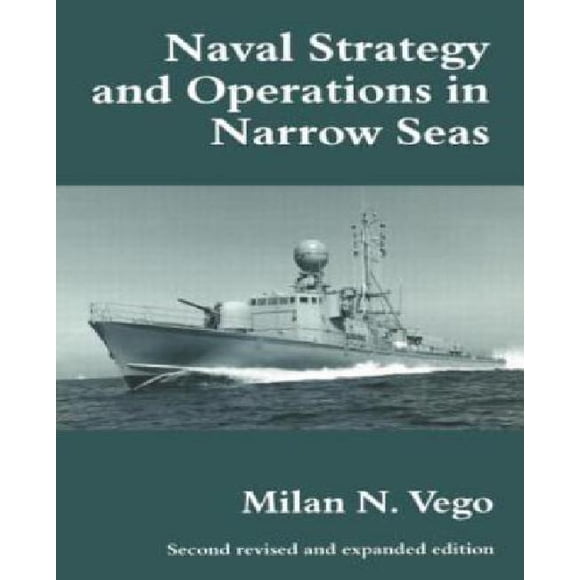 Stratégie Navale et Opérations dans les Mers Étroites