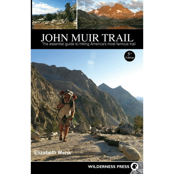 Pre-Owned John Muir Trail: The Essential Guide to Hiking America's Most Famous Trail (Paperback) 0899977367 9780899977362