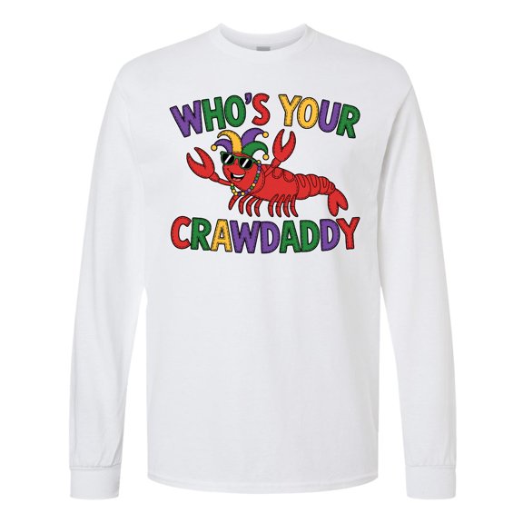 Inktastic Mardi Gras Who's Your Crawdaddy Long Sleeve T-Shirt