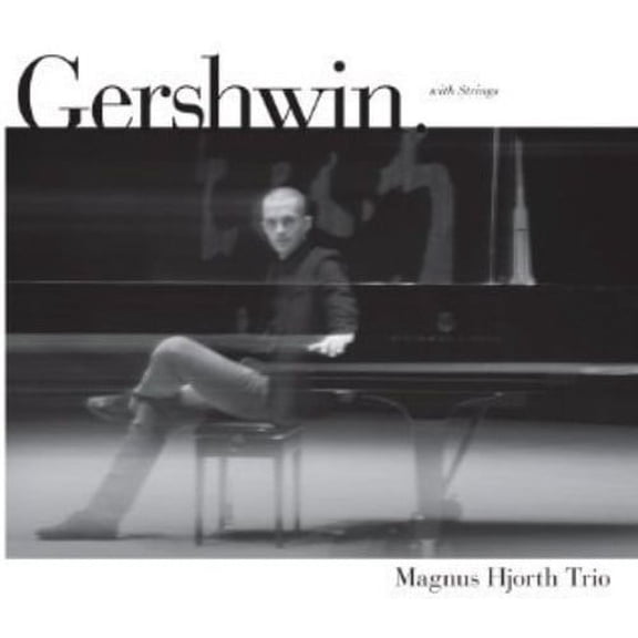 Magnus Hjorth - Gershwin - Music & Performance - CD