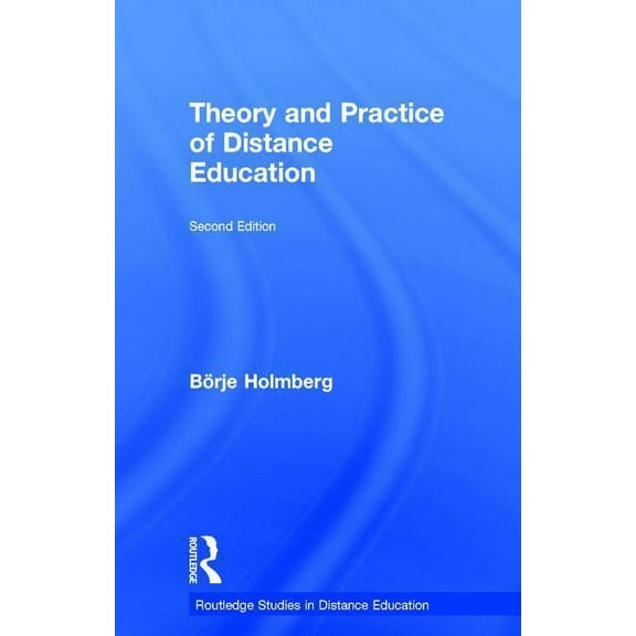 Routledge Studies in Distance Education Theory and Practice of Distance Education, (Hardcover)