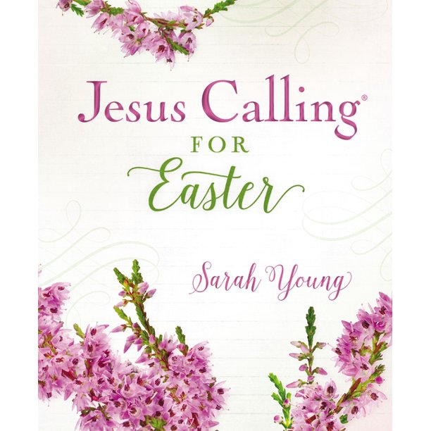 Jesus Calling R Jesus Calling For Easter Hardcover Walmart Com Walmart Com Jesus Calling R Jesus Calling For Easter Hardcover Walmart Com Walmart Com