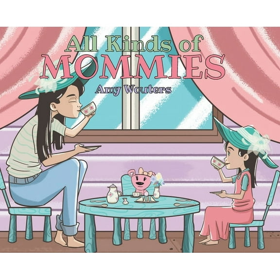All Kinds of Mommies (Hardcover)