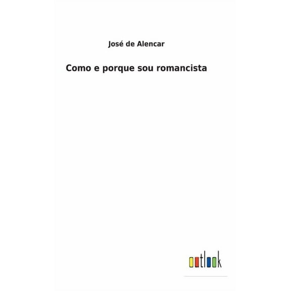 Como e porque sou romancista (Hardcover)