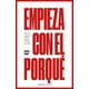 thumbnail image 1 of Libro Empieza Con El Porque Tapa Blanda, Autor Simon Sinek, Editorial Empresa Activa, 1 of 2