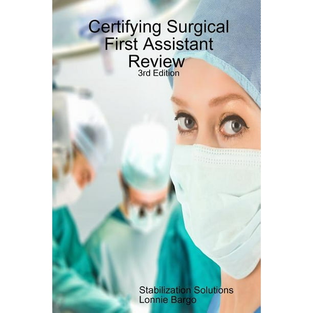 Certifying Surgical First Assistant Review 3 (Paperback)