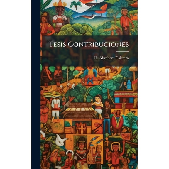 Tesis Contribuciones, (Hardcover)