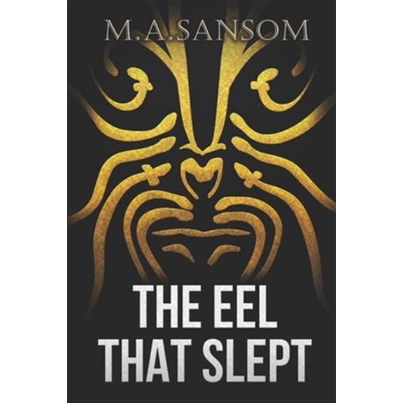 Pre-Owned The Eel That Slept (Paperback) by Martin Sansom
