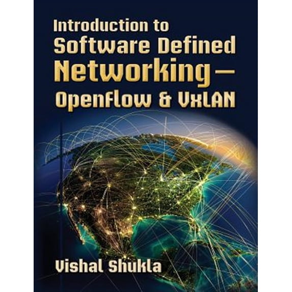 Pre-Owned Introduction to Software Defined Networking - OpenFlow & VxLAN Paperback