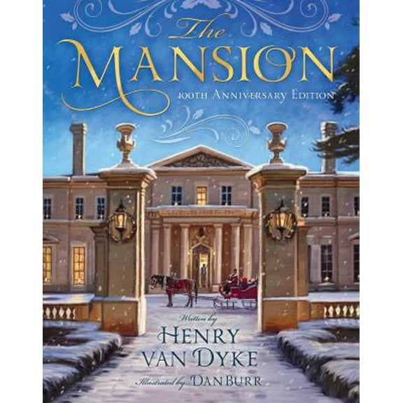 Pre-Owned The Mansion: 100th Anniversary Edition (Hardcover) 1606418459 9781606418451
