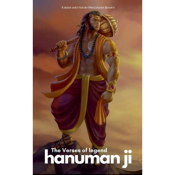 The Verses of Legend Hanuman Ji, (Paperback)