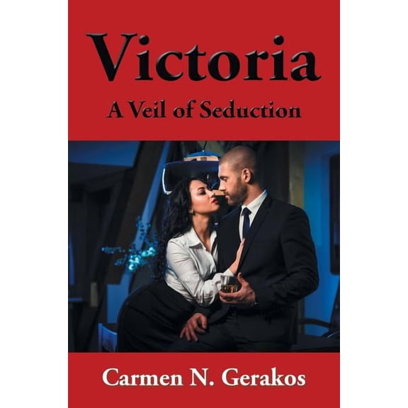 Victoria: A Veil of Seduction