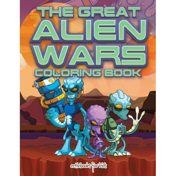 The Great Alien Wars Coloring Book, (Paperback)