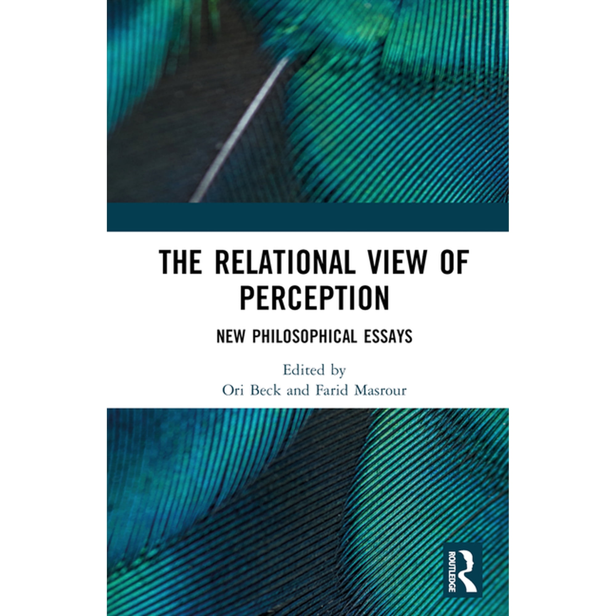 The Relational View of Perception: New Philosophical Essays (Hardcover)