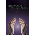 thumbnail image 2 of The Works of His Hands, (Paperback), 2 of 2