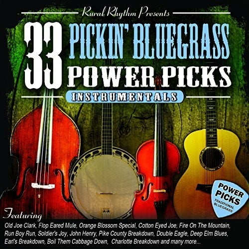 33 Pickin' Bluegrass Power Picks Instrumentals