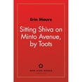 thumbnail image 1 of Pre-Owned Sitting Shiva on Minto Avenue, by Toots (Paperback) 1554201411 9781554201419, 1 of 1