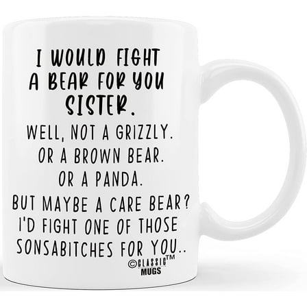 Fight Bear For Sister Funny Gift for Sisters In Law Step Sis Gifts from Sister or Brother Gift Ideas for Christmas Anniversary Birthday Mothers Day Novelty Coffee Mug Tea Cup