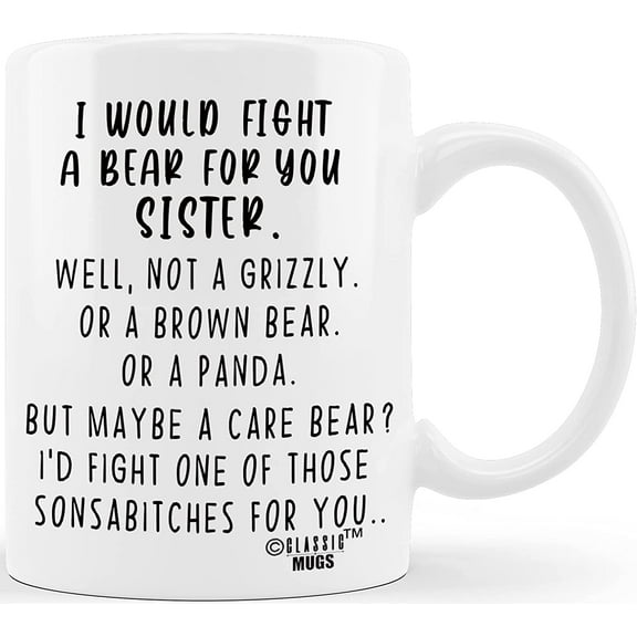 Fight Bear For Sister Funny Gift for Sisters In Law Step Sis Gifts from Sister or Brother Gift Ideas for Christmas Anniversary Birthday Mothers Day Novelty Coffee Mug Tea Cup