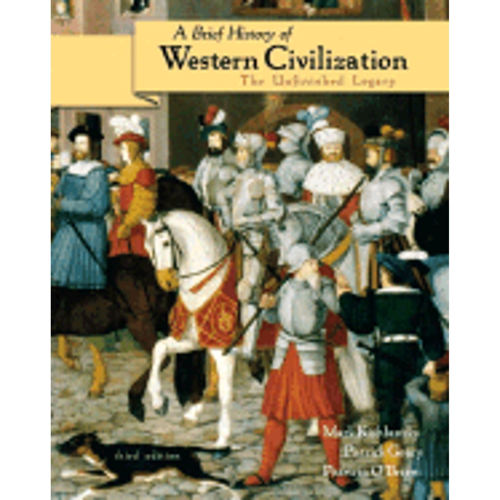 A Brief History of Western Civilization : The Unfinished Legacy, Single