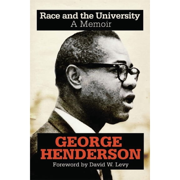 Race and the University: A Memoir, (Paperback)