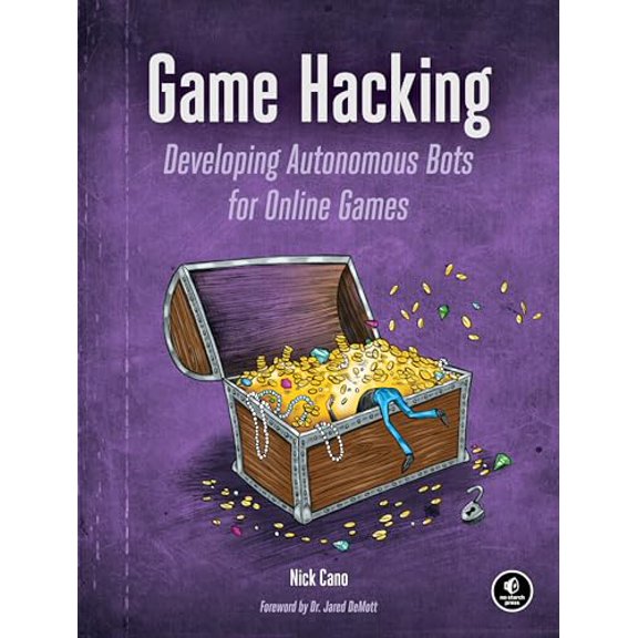 Pre-Owned Game Hacking: Developing Autonomous Bots for Online Games (Paperback) 1593276699 9781593276690