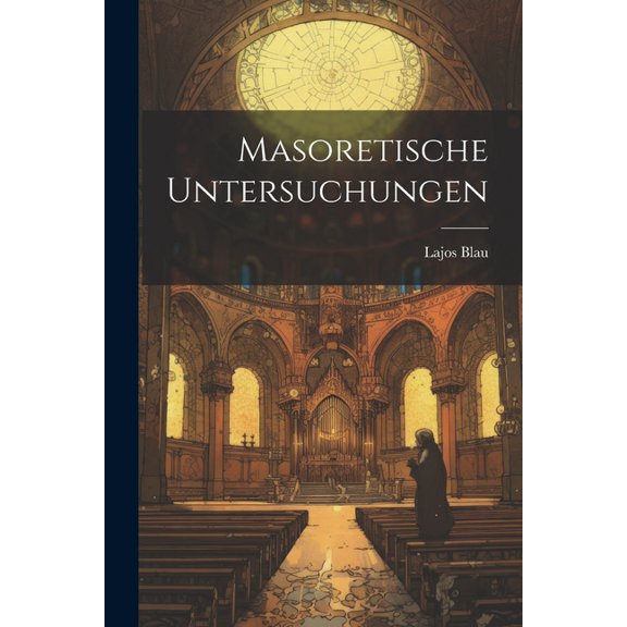Masoretische Untersuchungen (Paperback)