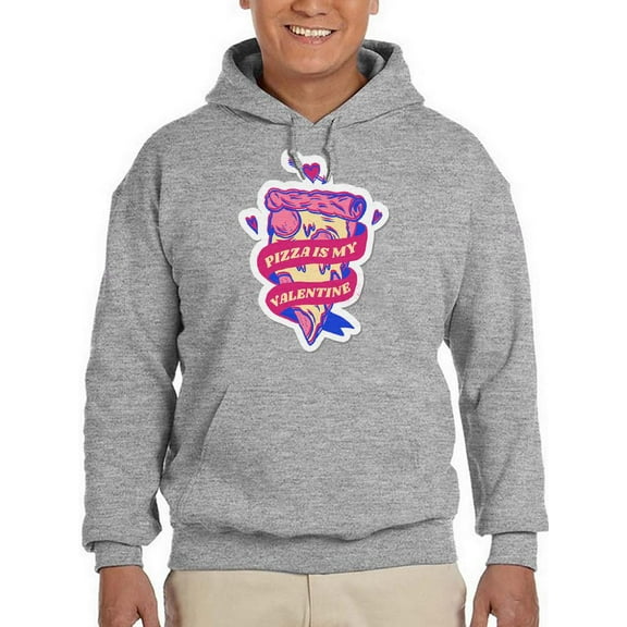 Pizza Is My Valentine! Hoodie Men -Smartprints Designs, Male 5X-Large