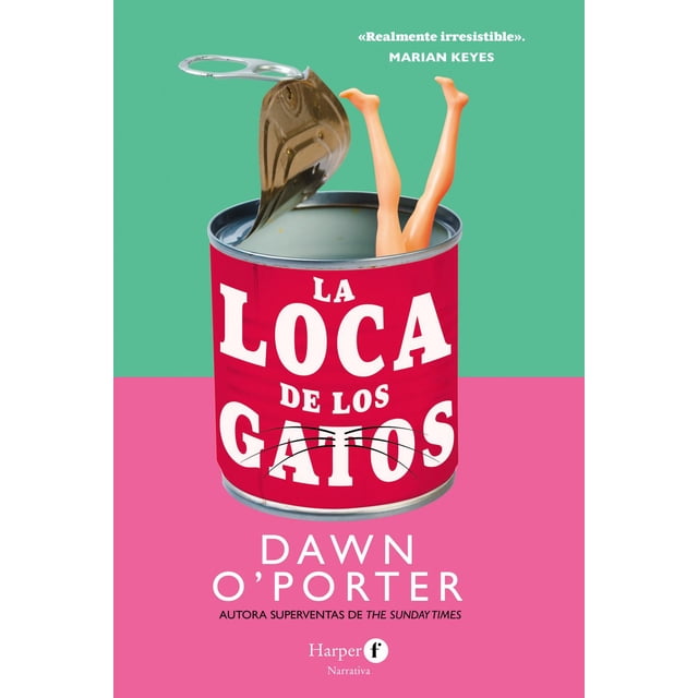Libro La Loca De Los Gatos Tapa Blanda, Autor Dawn Oporter, Editorial Harpercollins Iberica