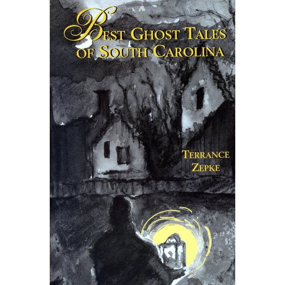 Pre-Owned Best Ghost Tales of South Carolina (Paperback) 1561643068 9781561643066