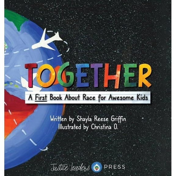 Together: A First Book About Race for Awesome Kids, (Hardcover)