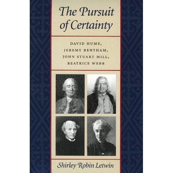 PURSUIT OF CERTAINTY, THE (Paperback)