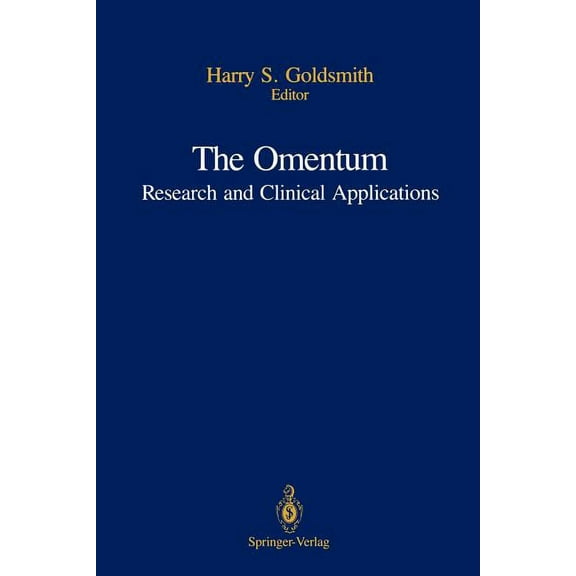 The Omentum: Research and Clinical Applications, (Paperback)